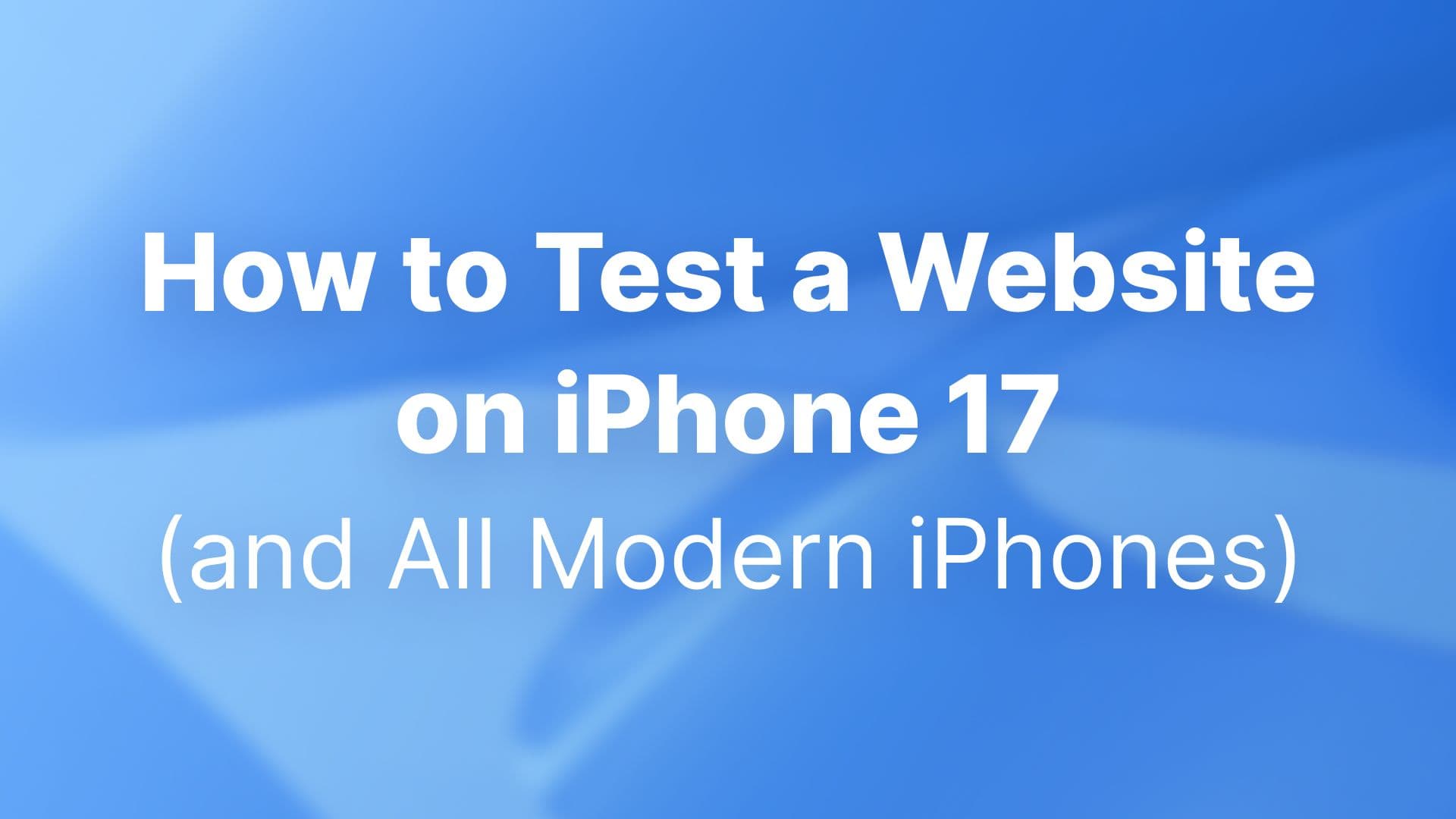 How to test a website on iPhones